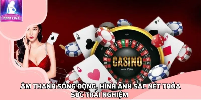 Âm thanh sống động, hình ảnh sắc nét thỏa sức trải nghiệm Âm thanh sống động, hình ảnh sắc nét thỏa sức trải nghiệm