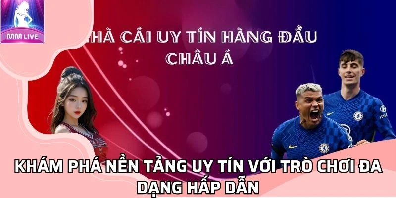 kham-pha-nen-tang-uy-tin-voi-tro-choi-da-dang-hap-dan
