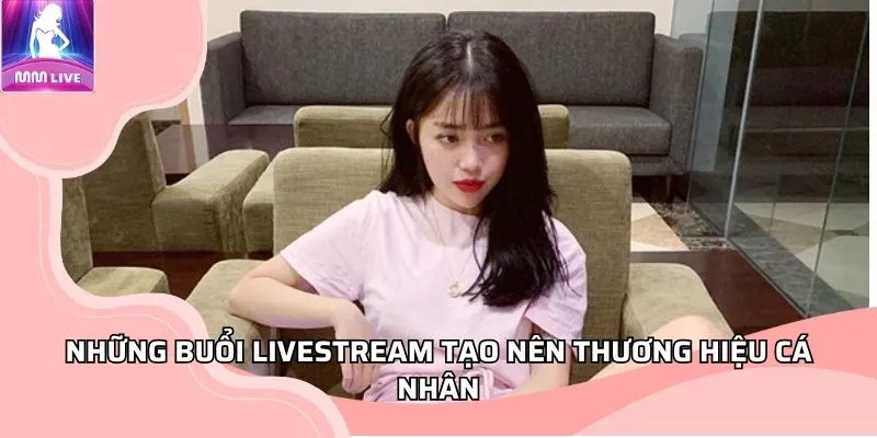 Những buổi livestream tạo nên thương hiệu cá nhân của Linh Ngọc Đàm Những buổi livestream tạo nên thương hiệu cá nhân của Linh Ngọc Đàm