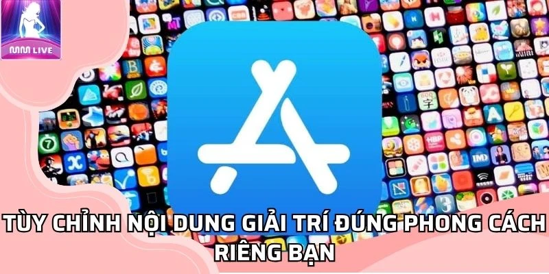 tuy-chinh-noi-dung-giai-tri-dung-phong-cach-rieng-ban